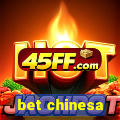 bet chinesa
